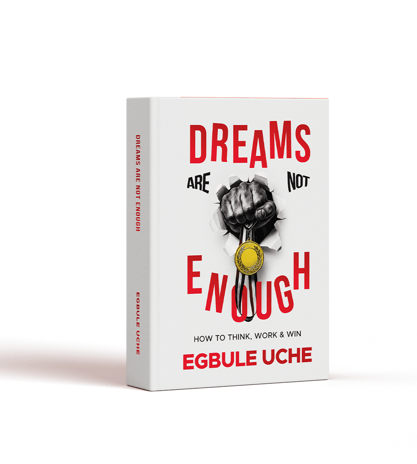 Dreams Are Not Enough by Egbule Uche - Book cover